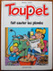BD TOUPET - 6 - Toupet Fait Sauter Les Plombs - EO 1994 - Toupet