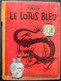 BD TINTIN - 5 - Le Lotus Bleu - B31 - Rééd. 1962 - Tintin