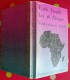 Les 56 Afriques. Tome 1.  Franck Tenaille. 1979. Maspero. 226 Pages . - Política