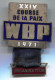 Cycling, Bike, Bicycles - XXIV COURSE DE LA PAIX WBP 1971, ORGANISATEUR, Enamel, Pin, Big Badge - Radsport