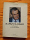 LIVRE - HAFEZ EL ASSAD LE PARCOURS D'UN COMBATTANT - L. BITTERLIN - ED. JAGUAR - SYRIE -DEDICACE A JACQUES VERGES AVOCAT - Biographie