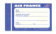 Etiquette à Bagages: Air France, Aviation (14-2607) - Etiquetas De Equipaje