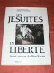 LES JESUITES  EN LIBERTE MADAGASCAR CHINE IMPERIALE  AFRIQUE ALASKA 200 PHOTOS  EDITIONS FILIPACCHI - Religion