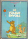 @ SYLVAIN ET SYLVETTE SERIBIS N° 7 LE VOLEUR ENVOLE FLEURUS TEXTE ET DESSINS D'APRES M CUVILLIER  1974 - Andere & Zonder Classificatie