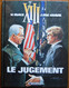 BD XIII - 12 - Le Jugement - EO 1997 - XIII