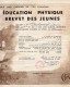 SNCF  - Région Sud - Est  -  EDUCATION  PHYSIQUE -  BREVET  DES JEUNES -  STADE De CHEDDE (74)   Aout 1954. - Diplômes & Bulletins Scolaires