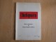 L´ ANTIQVAIRE ANTIQUAIRE Revue N° 5 - 6 1963 Entre Sambre & Meuse Régionalisme Thy Le Château Philippeville Thuillies - België