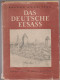 Das Deutsche Elsass 1941 De Roland Anheisser - Alsace