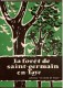 La Forêt De Saint-Germain-en-laye   Roger Berthon 1957 - Ile-de-France