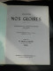 80 Chromos - Nos Gloires - Vulgarisation De L´histoire De Belgique Par L´image - 44 Pages - Tome N° 1 - Complet - Artis Historia