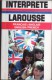 Interprete Larousse Français/anglais English/french Par Jean Mergault - Dictionaries