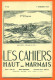 Les Cahiers Haut-marnais  "  N°36 Saint Dizier " - Voir 2 Scans Dont Le Sommaire - Champagne - Ardenne