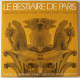 Bernard DIMEY Magali NOEL Francis LAI LP COLECTOR Numéroté Avec Livret 14 Pages  Le Bestiaire De Paris M M - Collector's Editions