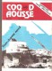 COQ D'AOUSSE - Journal Intime De La Wallonie- LES 12 NUMEROS  0 à 11 - PARUS De Avril 83 N°0  à été 85 N°11 - - Belgique
