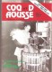 COQ D'AOUSSE - Journal Intime De La Wallonie- LES 12 NUMEROS  0 à 11 - PARUS De Avril 83 N°0  à été 85 N°11 - - Belgique