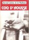 Delcampe - COQ D'AOUSSE - Journal Intime De La Wallonie- LES 12 NUMEROS  0 à 11 - PARUS De Avril 83 N°0  à été 85 N°11 - - Belgique