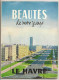 @ BEAUTES DE MON PAYS LE HAVRE 76 SEINE MARITIME VENDU EN AVRIL 1959. NOMBREUSES PUB COUVERTURE  STATION SERVICE ESSO - Autres & Non Classés