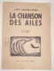 Albert Vanderlinden - La Chanson Des Ailes 1933 - ENVOI - Livres Dédicacés