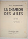 Albert Vanderlinden - La Chanson Des Ailes 1933 - ENVOI - Livres Dédicacés