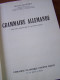 LA GRAMMAIRE ALLEMANDE Nouvelle Composition En Caractères Latin Par Maurice BOUCHEZ 1964 Librairie Eugène BELIN - Livres Scolaires