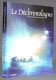 LE DÉCHRONOLOGUE - STÉPHANE BEAUVERGER - SF - LA VOLTE - Altri & Non Classificati