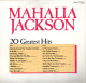 * LP *  MAHALIA JACKSON - 20 GREATEST HITS (England 1984 EX!!!) - Chants Gospels Et Religieux
