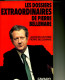 PIERRE BELLEMARE HISTOIRES EXTRAORDINAIRES JACQUES ANTOINE FAYARD 1985 470 PAGESTOP - Action