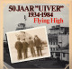 * LP *  50 JAAR "UIVER" 1934-1984 : FLYING HIGH - KLM - VARIOUS ARTISTS (Holland 1983 EX!!!) - Autres & Non Classés