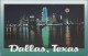 ETATS UNIS / UNITED STATES - DALLAS, TEXAS - Dallas At Night During The Flood Of May 1990 - Dallas