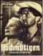 Illustrierte Film-Bühne  -  Die Hochmütigen  -  Mit Michelle Morgan , Gerard Philipe  -  Filmprogramm Nr. 2201 Von 1953 - Magazines