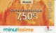 CARTE-PREPAYEE-7.5€-9 TELECOM-LA MINUTISSIME-31/03/2004-V° N° Gras Sur Fond Blanc--PL ASTIC - GRATTE-TBE - Autres & Non Classés