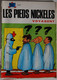 BD LES PIEDS NICKELES - 57 - LES PIEDS NICKELES VOYAGENT - Rééd. 1981 - Pieds Nickelés, Les