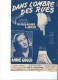 Dans L'ombre Des Rues/Annie Gould/ De Onze Heures à Minuit/ Editions Ventura/ 1949  PART74 - Partitions Musicales Anciennes