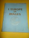 Album D'Images/"L'Europe En Images"/Dargaud Editeur/Gossot-Boigelot/Chéque Tintin/Arts Graphiques/ 1962    ALB1 - Autres & Non Classés