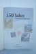 "150 Jahre Deutsche Briefmarke" Band 3 Der Jubiläums-Edition, Goldschnitt - Philatélie
