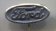 FORD - Car, Auto, Old Pin, Badge - Ford