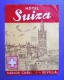 HOTEL RESIDENCIA HOSTAL SWISS SUIZA SEVILLA SPAIN ETIQUETA LUGGAGE LABEL ETIQUETTE AUFKLEBER DECAL STICKER MADRID - Hotel Labels