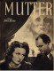 "Illustrierter Film-Kurier"  "Mutter" Mit Beniamino Gigli , Emma Gramatica - Filmprogramm Nr. 3190 Von 1941 - Magazines