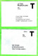 Entier Postal -  Enveloppe Réponse T - 4 Enveloppes Différentes - Cards/T Return Covers