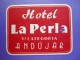 HOTEL RESIDENCIA HOSTAL LA PERLA ANDUJAR JAEN SPAIN LUGGAGE LABEL ETIQUETTE AUFKLEBER DECAL STICKER MADRID - Adesivi Di Alberghi