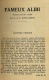 FAMEUX ALIBI Par Borel-Rosny Editions FERENCZI 1954 Collection "Police Et Mystère" N°73 - Ferenczi