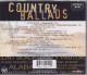 CD - COUNTRY - Country Ballads - Country & Folk