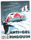 Dépliant Publicitaire Ancien, ANTI-GEL PINGOUIN, UCB, + Capacité Des Radiateurs Toutes Marques, Automobilia - Publicités