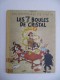 HERGE -  Les Aventures De TINTIN -  Les 7 Boules De Cristal - 1949 - Hergé