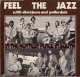 * LP *  FEEL THE JAZZ Vol.2 - WITH DIXIEFOON AND POLKA DOTS (Holland 1979) - Jazz