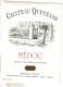 LOT 3 ETIQUETTES BOUTEILLE VIN - Bx  "Chateau Fontana"1994, Bx "Château Tour Chapoux 82, Médoc "Chateau Queyzans" 92 - Lots & Sammlungen