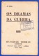 1945 -- OS DRAMAS DA GUERRA - FASCÍCULO Nº 136 .. 2 IMAGENS - Livres Anciens