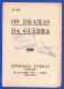 1945 -- OS DRAMAS DA GUERRA - FASCÍCULO Nº 160 .. 2 IMAGENS - Revues & Journaux