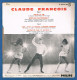 CLAUDE FRANCOIS - VINYLE 45 Tours - Réf. 437.316 BE - PHILIPS - Année 1967 - Autres - Musique Française