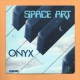 45 T CARRERE: Space Art, Onyx, Axus - Musicals